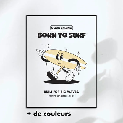 Affiche enfant Born to surf